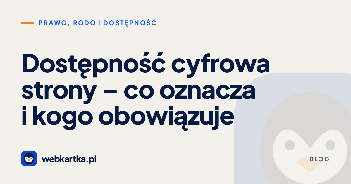 Dostępność cyfrowa strony – co oznacza i kogo obowiązuje