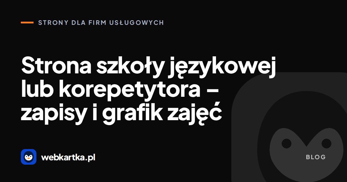 Strona szkoły językowej lub korepetytora – zapisy i grafik zajęć
