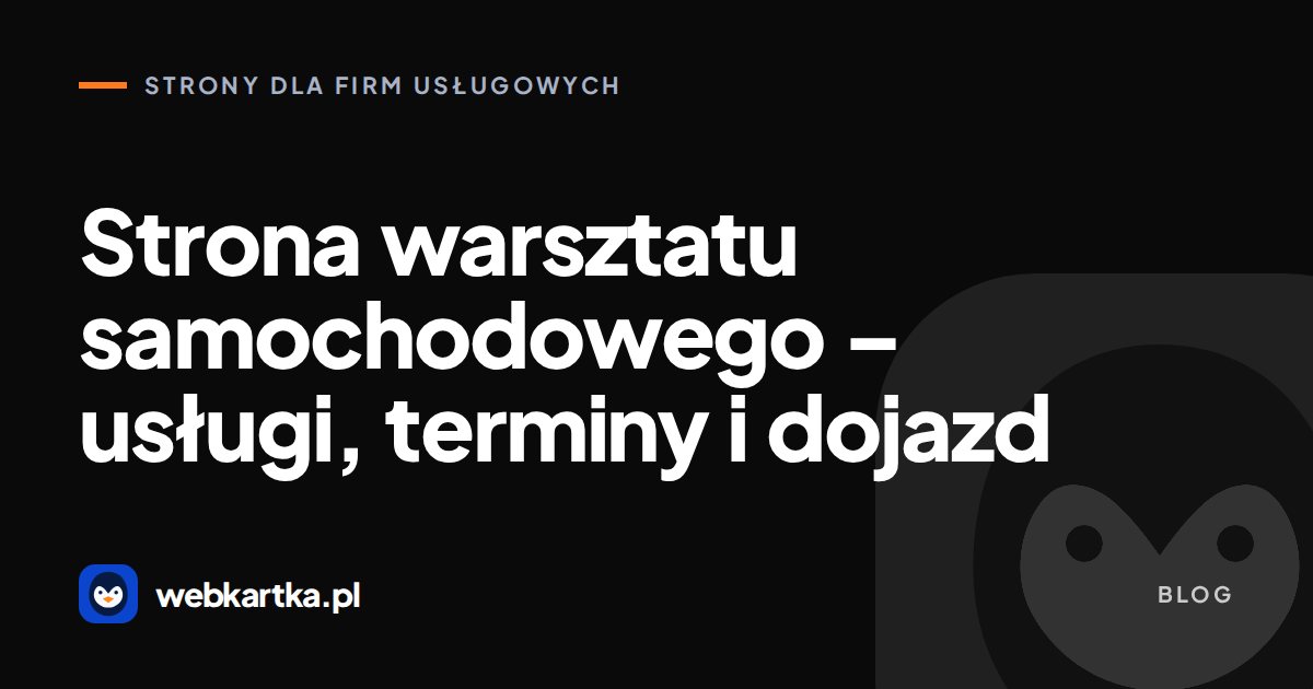 Strona warsztatu samochodowego – usługi, terminy i dojazd